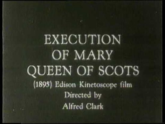 Казнь Марии Шотландской / The Execution of Mary, Queen of Scots (1895)